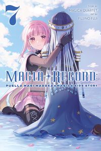 Magia Record: Puella Magi Madoka Magica Side Story Manga Volume 7